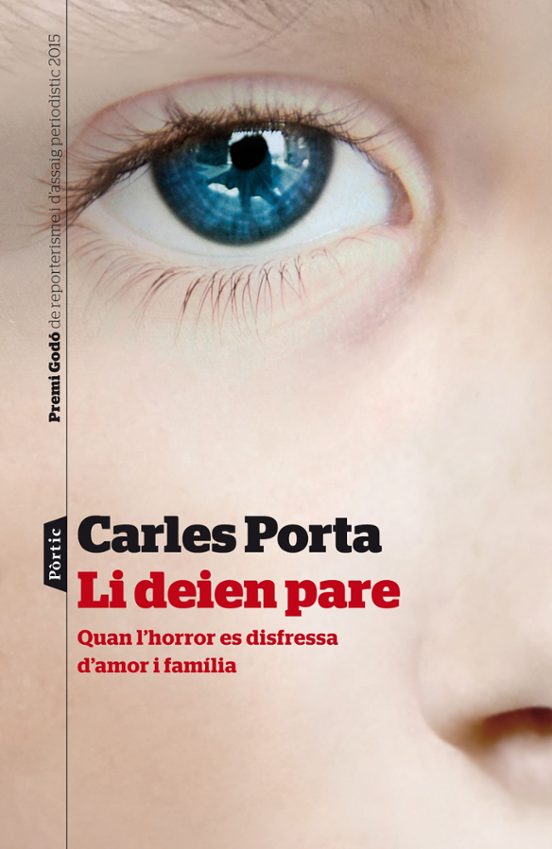 Li deien pare : quan l'horror es disfressa d'amor i família