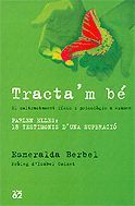 Tracta'm bé
