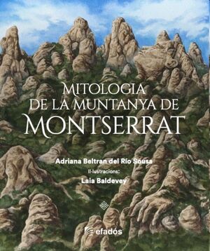Mitologia de la muntanya de Montserrat