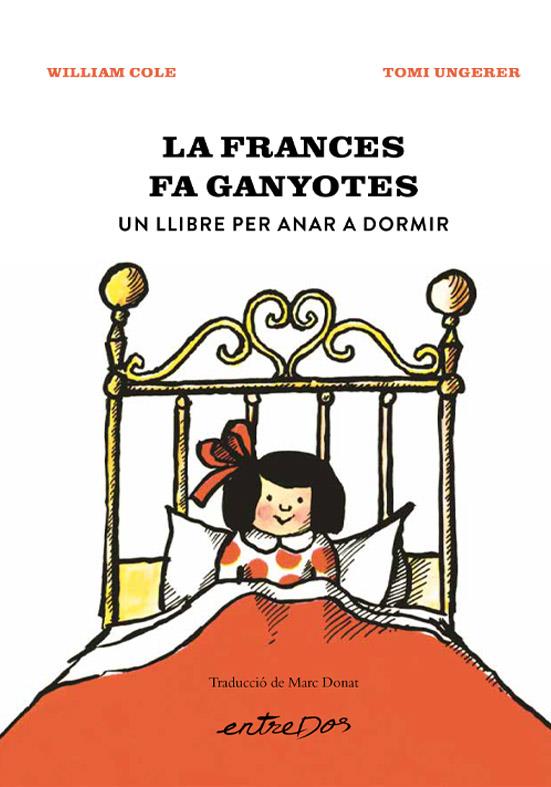 La Frances fa ganyotes: un llibre per anar a dormir