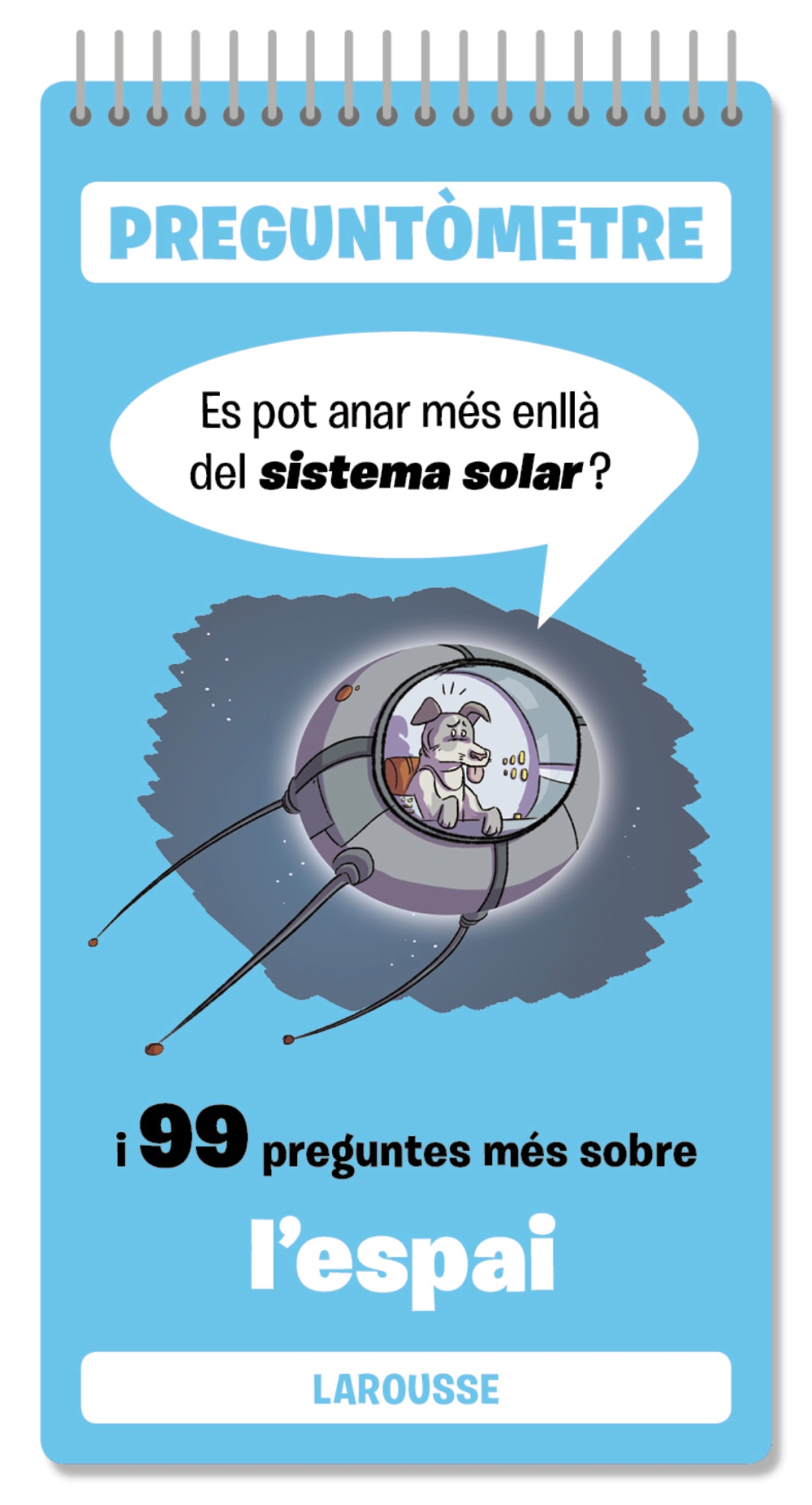Es pot anar més enllà del sistema solar?: i 99 preguntes més sobre l'espai