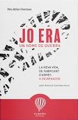 Jo era un home de guerra: la meva vida, de fabricant d'armes a desminador