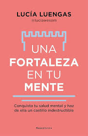 Una fortaleza en tu mente