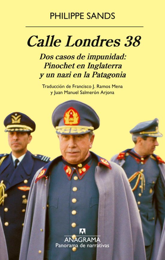 Calle Londres 38 : dos casos de impunidad : Pinochet en Inglaterra y un nazi en la Patagonia 