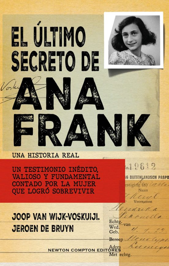 El Último secreto de Ana Frank : una historia real