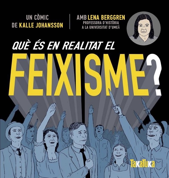 Què és en realitat el feixisme?