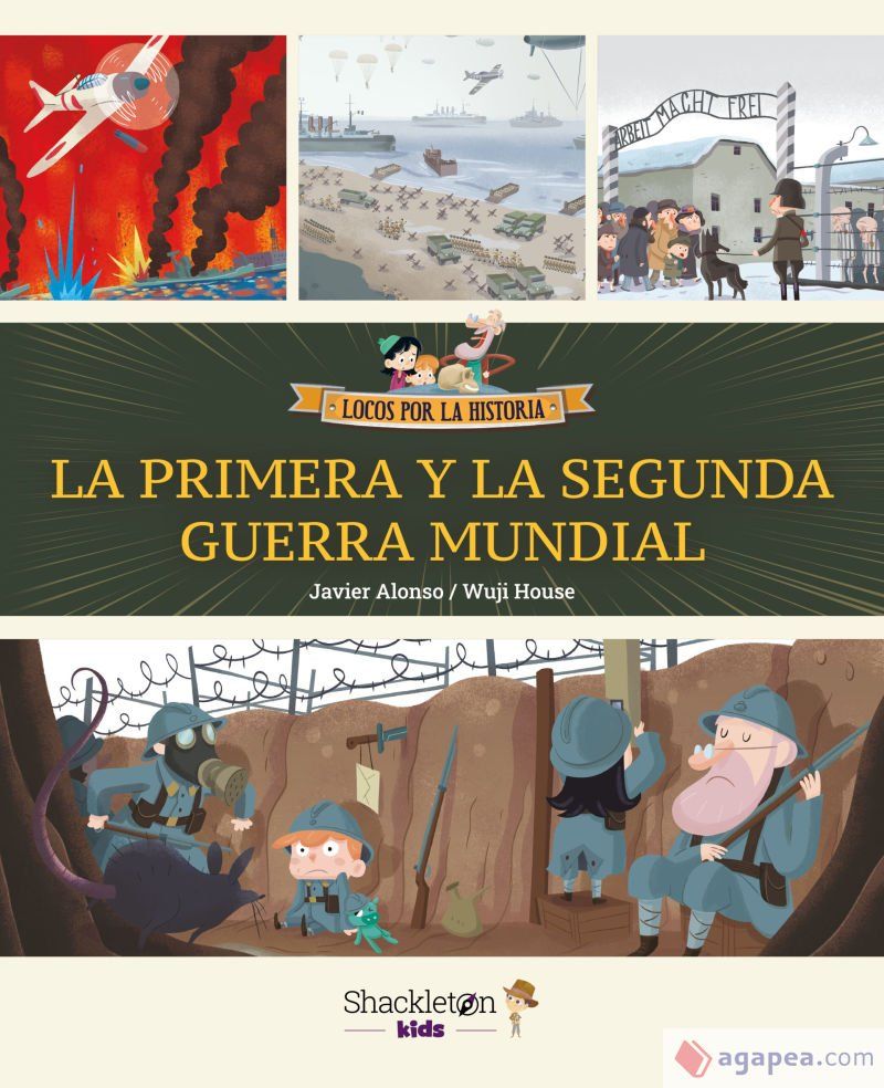 La Primera y la Segunda Guerra Mundial