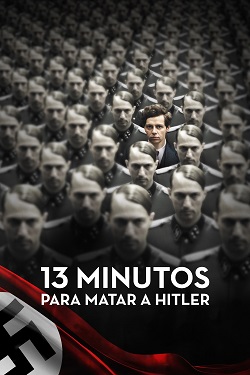 13 minutos para matar a Hitler