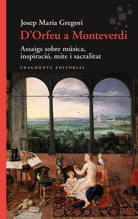 D'Orfeu a Monteverdi
