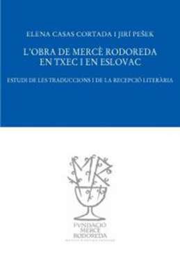 	L'Obra de Mercè Rodoreda en txec i en eslovac