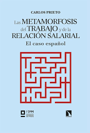 Las Metamorfosis del trabajo y de la relación salarial : el caso español