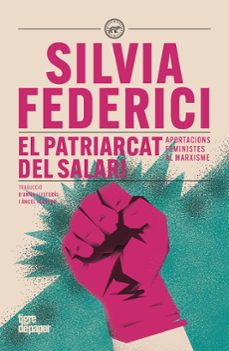 El Patriarcat del salari : crítiques feministes al marxisme