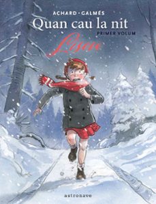 Quan cau la nit. Lisou