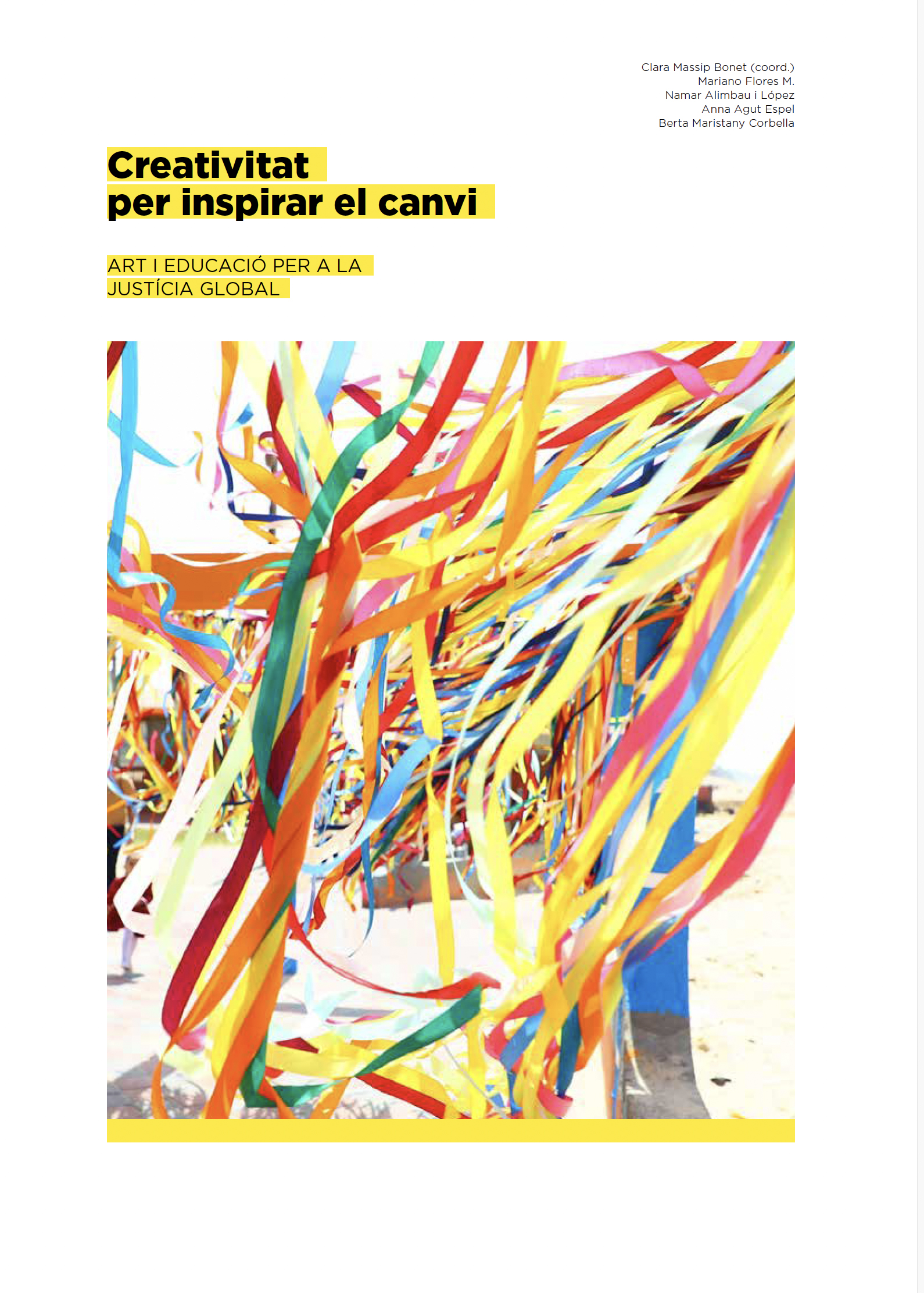 	Creativitat per inspirar el canvi