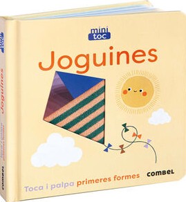 Joguines: toca i palpa primeres formes