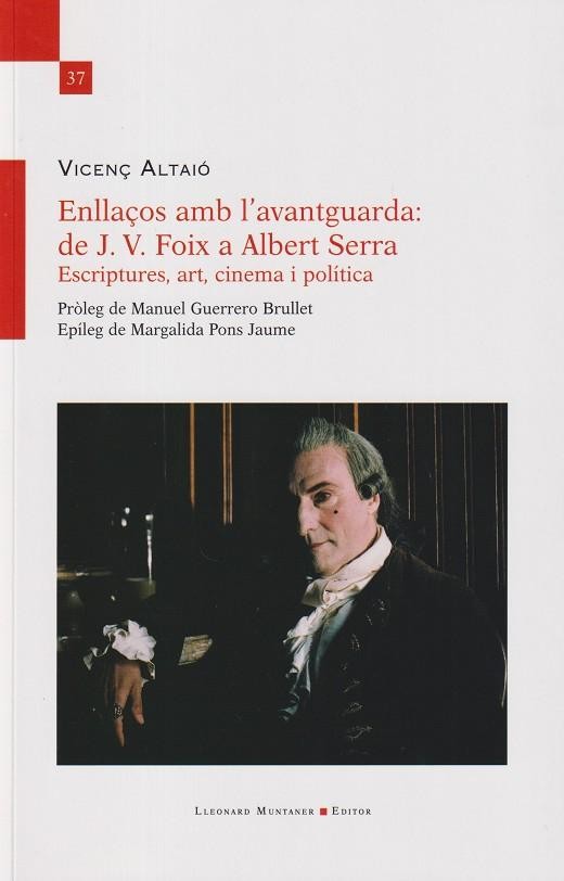 Enllaços amb l'avantguarda 