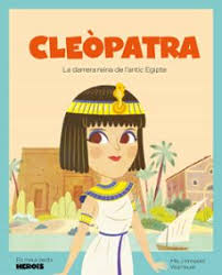 Cleòpatra : la darrera reina de l'antic Egipte