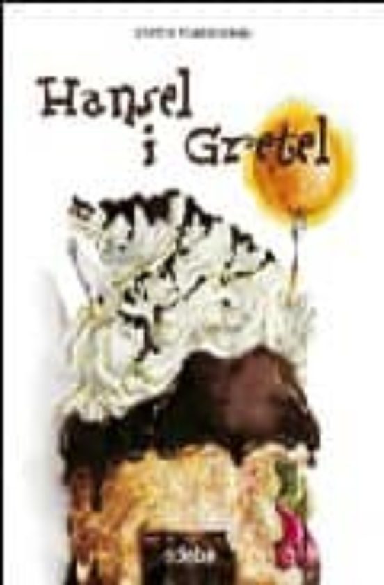 Hansel i Gretel : La casa de xocolata