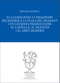 El llenguatge i l'imaginari religiosos a La Plaça del Diamant i en les seves trduccions al castellà, al francès i al grec modern