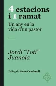 4 estacions i 1 ramat : un any en la vida d'un pastor