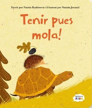 Tenir pues mola!