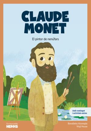 Claude Monet : el pintor de nenúfars