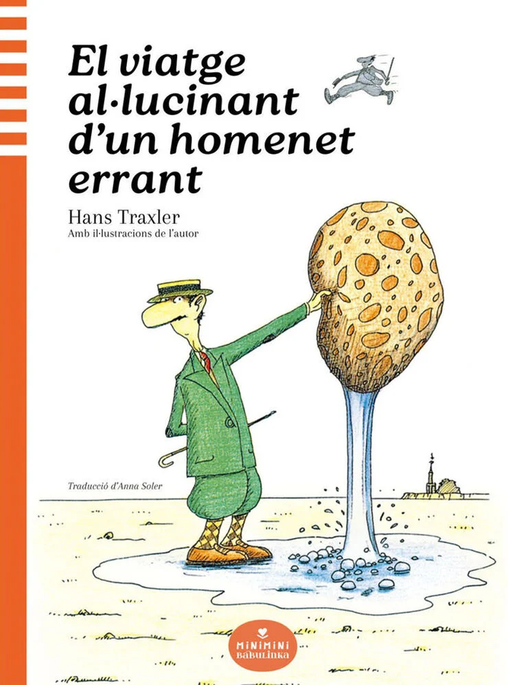 El Viatge al·lucinant d'un homenet errant