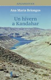 Un hivern a Kandahar : Afganistan, quaderns de viatge