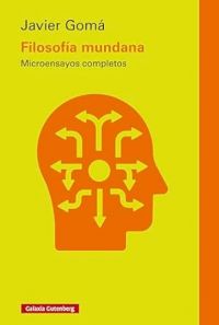 Filosofia mundana : microensayos completos