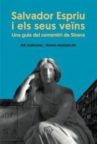 Salvador espriu i els seus veïns: una guia del cementiri de Sinera