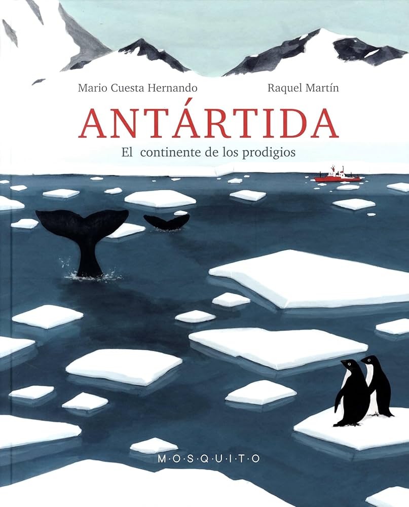 Antártida: el  continente de los prodigios