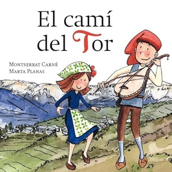 El camí del Tor