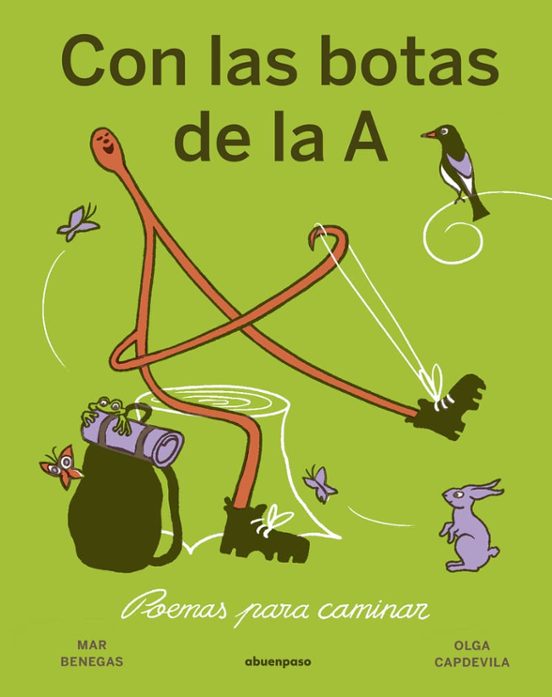 Con las botas de la A : poemas para caminar