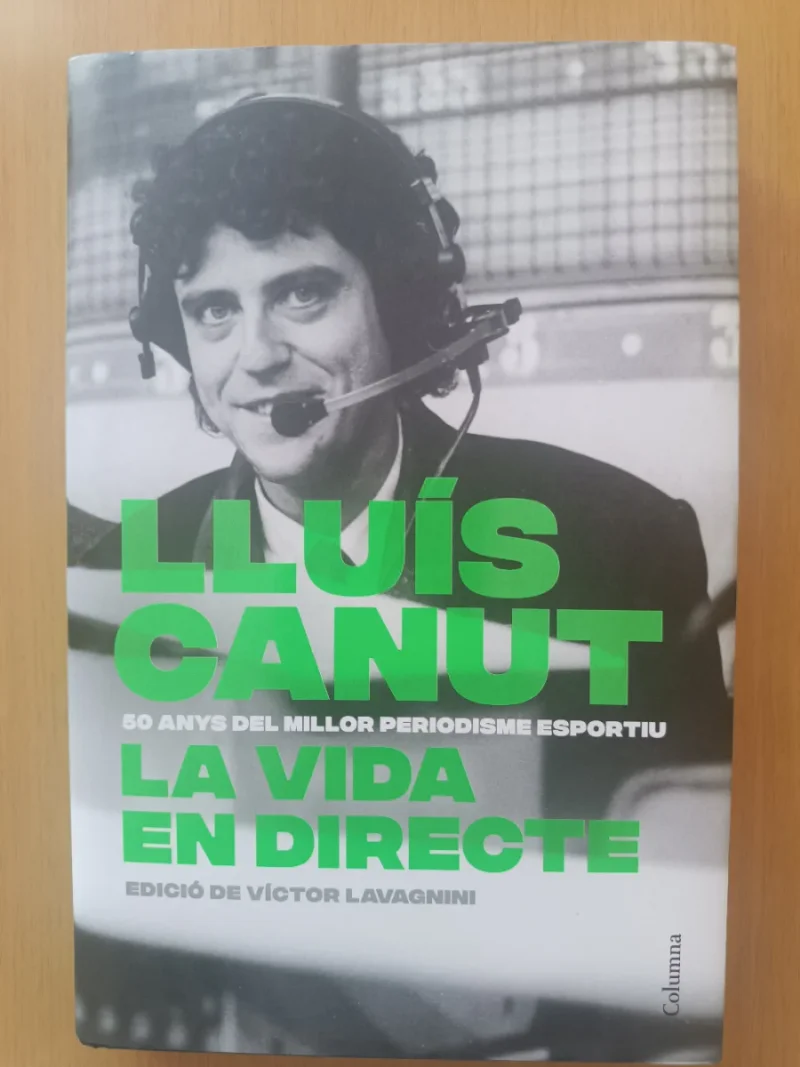 La vida en directe : 50 anys del millor periodisme esportiu