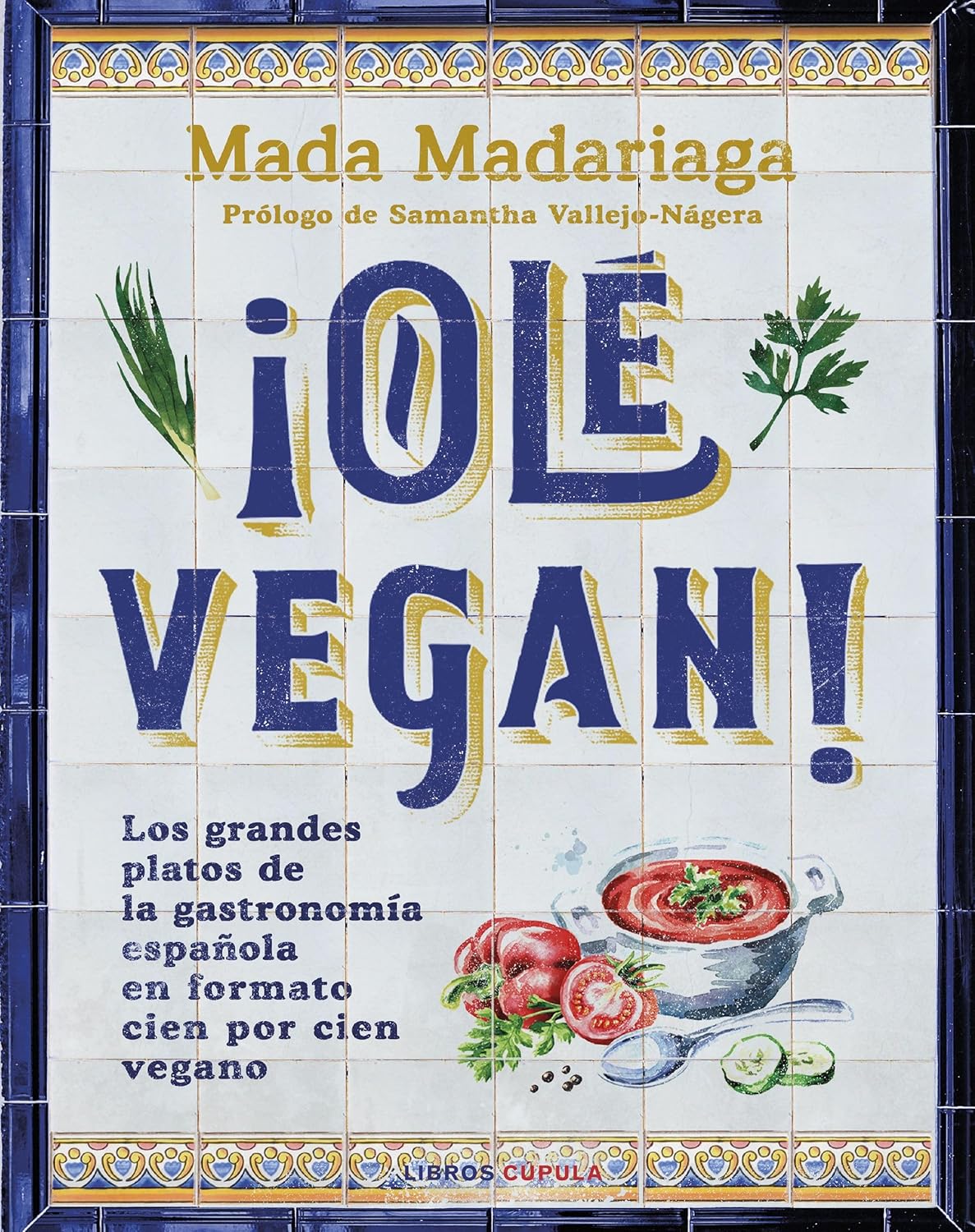 ¡Olé vegan!
