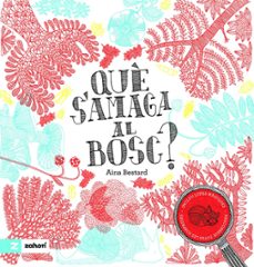 Què s'amaga al bosc?