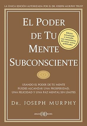 El poder de tu mente subconsciente