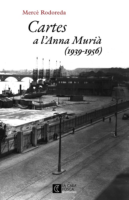 Cartes a l'Anna Murià, de Mercè Rodoreda