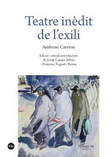 Teatre inèdit de l 'exili