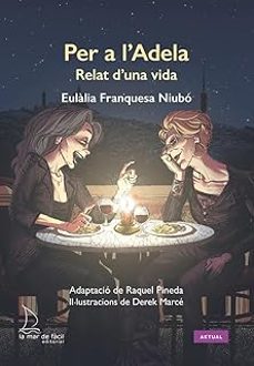 Per a l'Adela : relat de vida