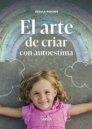 L'art de criar amb autosetima