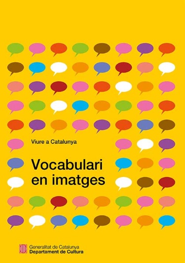 Viure a Catalunya . vocabulari en imatges