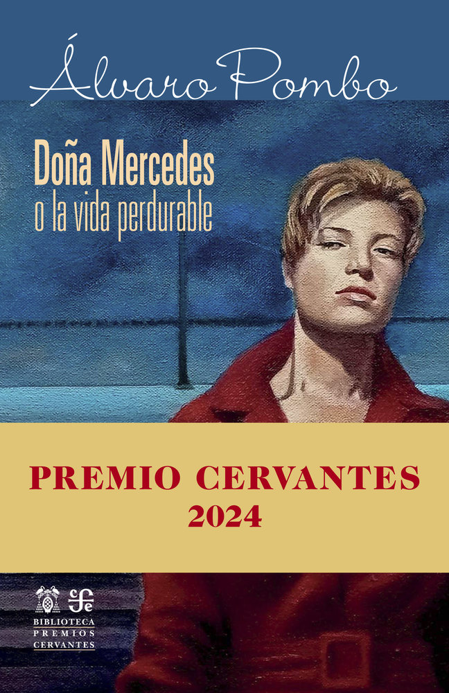 Doña Mercedes, o, La vida perdurable 