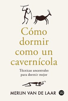 Cómo dormir como un cavernícola 
