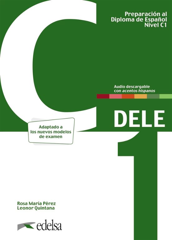 DELE C1 : Español Lengua Extrangera : preparación al diploma de español