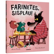 Farinetes, sisplau