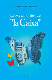 La Metamorfòsi de La Caixa (1902-2024) 