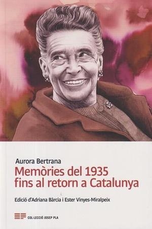 Memòries del 1935 fins al retorn a Catalunya 