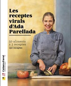Les receptes virals d'Ada Parellada : 50 aliments x 3 receptes