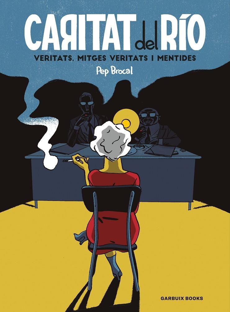 Caritat del río : veritats, mitges veritats i mentides